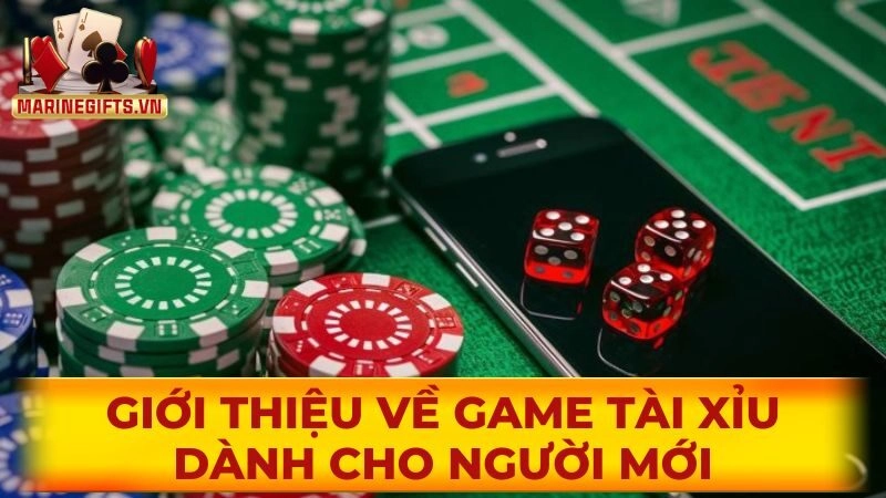 Giới thiệu về game tài xỉu dành cho người mới