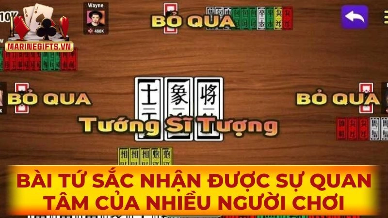 Bài Tứ Sắc nhận được sự quan tâm của nhiều người chơi