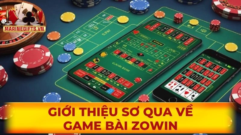 Giới thiệu sơ qua về game bài Zowin